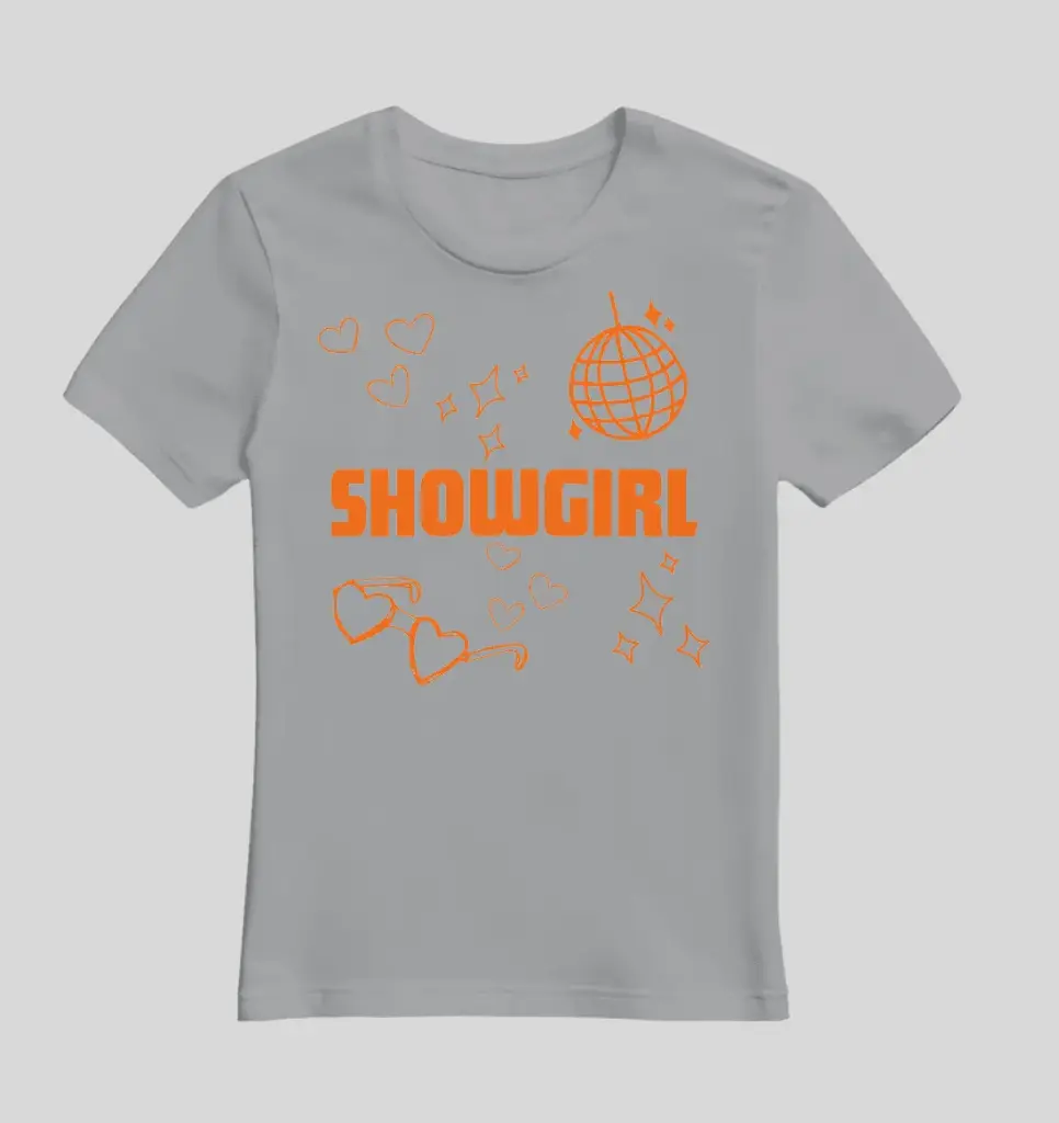 Limited Edition Showgirl T Shirt Adult or Kid Choice