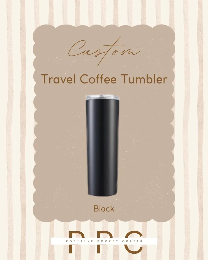 Custom Black Stainless Steel Engraved Skinny Straight Tumbler Double Wall Insulated 20 Oz